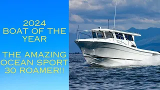 My Favorite Boat at the 2024 Stuart Boat Show - the Ocean Sport Roamer 30!