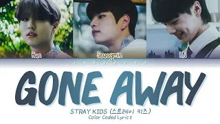 Stray Kids (스트레이 키즈) - "Gone Away" (Color Coded Lyrics Eng/Rom/Han/가사)