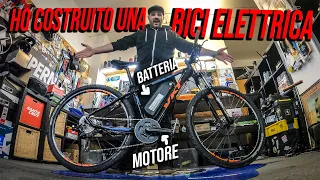 HO COSTRUITO UNA EBIKE!!!