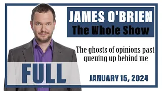 James O'Brien - The Whole Show: The ghosts of opinions past, queuing up behind me