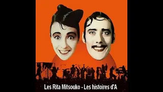 Les Rita Mitsouko - Les histoires d'A #conceptkaraoke