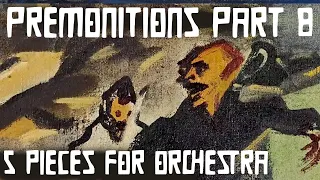 Schoenberg: 5 Pieces for Orchestra, 1B - Premonitions