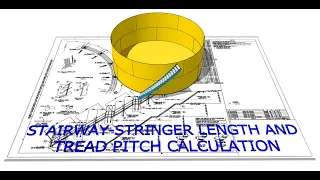 API 650 STORAGE TANK- STAIRWAY CALCULATION. TUTORIAL.