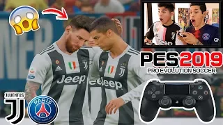 JUVENTUS Vs PSG ¡Duelo Epico en PES2019! CR7 & MESSI JUNTOS!!!⚽️