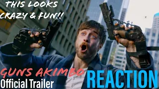 OKAY, I NEED TO SEE THIS!! Guns Akimbo Official Trailer Reaction!