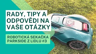 Rady, tipy a odpovědi na vaše otázky | Robotická sekačka PARKSIDE Smart Home PMRDA 20-Li A1, 4 Ah