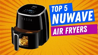 Best NuWave Air Fryers 2024 [Don’t buy one before watching this]