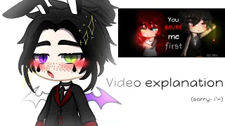 Video explanation (You Broke me first GCMV)|| Sorry :')