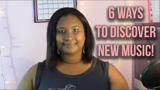 Learn | 6 Ways to Discover New Music