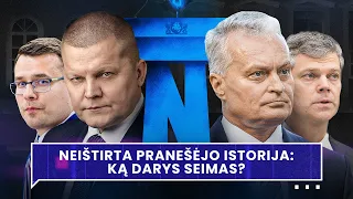 Neištirta Pranešėjo istorija grįžta į Seimą? | Pranešėjas ir Prezidentas | Spręskite Patys