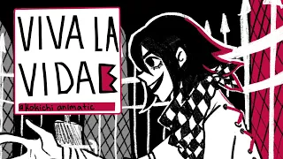 Soupartz || “VIVA LA VIDA” a Kokichi animatic (I used to be king) || Danganronpa v3 animatic