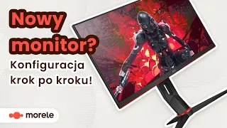 Kupiłeś monitor i CO DALEJ? | PORADNIK | Overdrive, G-Sync...