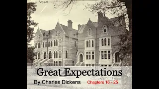 GREAT EXPECTATIONS BY CHARLES DICKENS | CHAPTERS 16-25