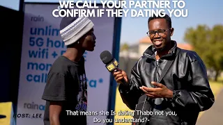 EP50: WE CALL YOUR PARTNER TO CONFIRM IF THEY DATING YOU