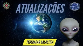 ATUALIZAÇÕES TRANSIÇÃO PLANETÁRIA | FEDERAÇÃO GALÁCTICA