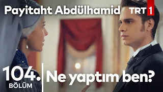 Bidar Sultan'dan Abdülkadir'e Tokat I Payitaht Abdülhamid 104. Bölüm