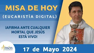 Misa de Hoy Viernes 17 de Mayo 2024 l Eucaristía Digital l Padre Carlos Yepes l Católica l Dios