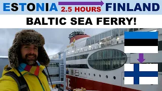 Ferry trip from TALLINN, Estonia to HELSINKI, Finland