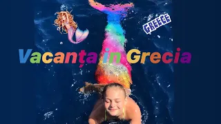 Vacanța in Grecia 🏖