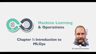 Chapter 1: Introduction to Machine Learning Operations (MLOps)