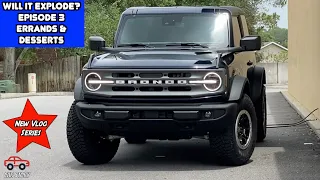 Will It Explode? Episode 3 - Will our 2021 Ford Bronco 2.7L Ecoboost have the faulty valve issue?