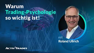 Warum Trading-Psychologie so wichtig ist!