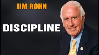 Jim Rohn Motivation - Master the Art of Discipline