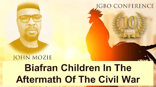 Biafran children in the aftermath of the civil war - John Mozie - Igbo Conference 2021