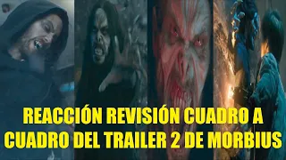 REACCIÓN REVISIÓN CUADRO A CUADRO DEL TRAILER 2 DE MORBIUS EXPLICACIÓN HISTORIA