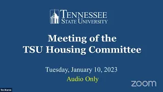 Meeting of the TSU Board Housing Committee