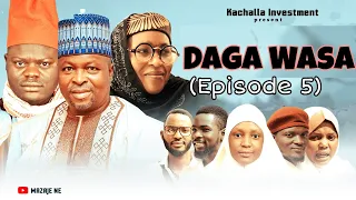 DAGA WASA. SEASON 1 (Episode 5)