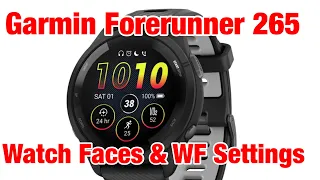 Garmin Forerunner 265 Watch Faces & Watch Face Settings/Options Review