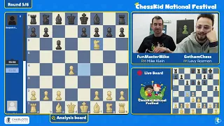 ChessKid National Festival Tournament: Round 5 with IM Levy Rozman and FunMasterMike