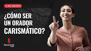 🔴 EN VIVO: CLASE GRATUITA DE ORATORIA: "Cómo ser un orador carismático"