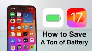 How To Save A Ton of Battery Life in iOS 17!