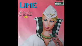 Lime - Do Your Time On The Planet (Remix)