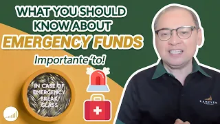 WHAT YOU SHOULD KNOW ABOUT EMERGENCY FUNDS - Importante 'to! Rex Mendoza