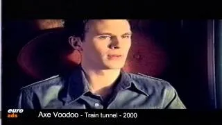 Axe Voodoo - Train Tunnel