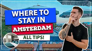 ☑️ Where to stay in AMSTERDAM! The Best Regions! And how to save a lot on your hotel!