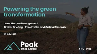 Peak Rare Earths (ASX:PEK) - Rare Earths & Critical Minerals Investor Webinar - July 2023