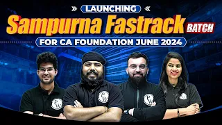 CA Foundation June 2024 Sampurna Fastrack Batch Launch 🔥🔥 | CA Wallah by PW