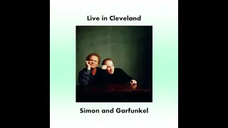 Simon and Garfunkel - Bridge Over Troubled Water, Live in Cleveland 2003