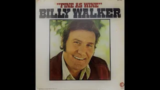 Billy Walker "Fine as Wine" complete vinyl Lp