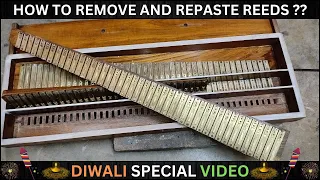 HOW TO REMOVE AND REPASTE REEDS FROM ANY HARMONIUM IN HINDI | DIWALI SPECIAL VIDEO | SHREE HARMONIUM