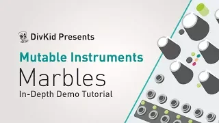 Mutable Instruments - Marbles (random sampler) *In Depth Eurorack Demo Tutorial*