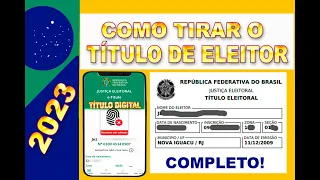 TÍTULO DE ELEITOR, COMO TIRAR O TÍTULO DE ELEITOR, COMO EVITAR ERROS, SEM PENDÊNCIA- COMPLETO 2023