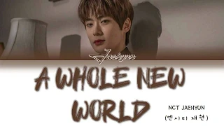 NCT JAEHYUN (엔시티 재현) - A WHOLE NEW WORLD COVER) COLOR CODED LYRICS ENGLISH