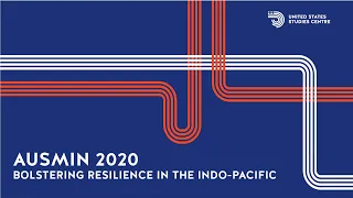 AUSMIN 2020 | Bolstering resilience in the Indo-Pacific