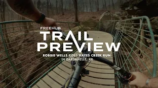 Robbie Wells Rides Hayes Creek in Dardanelle, AR // Trail Preview