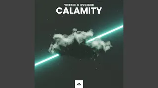 Calamity (Extended Mix)